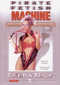 Private: Pirate Fetish Machine 3 - Fetish & Magic / Фетиш и Магия(2002)